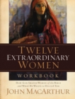 Twelve Extraordinary Women Workbook - eBook