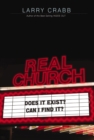 Real Church : Does it exist?  Can I find it? - eBook