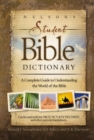 Nelson's Student Bible Dictionary : A Complete Guide to Understanding the World of the Bible - eBook