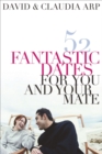52 Fantastic Dates for You and Your Mate - eBook