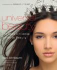 Universal Beauty : The MISS UNIVERSE Guide to Beauty - eBook