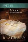 Mark : A Blackaby Bible Study Series - eBook