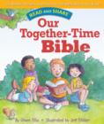 Our Together-time Bible : Read and Share - eBook