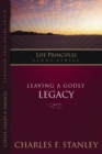 Leaving A Godly Legacy - eBook