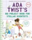 Ada Twist's Big Project Book for Stellar Scientists - Book