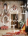 May I Come In?: Discovering the World in Other People's Houses - Book
