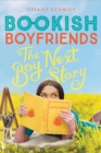 The Boy Next Story : A Bookish Boyfriends Novel - Book