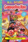 Thrills and Chills (Garbage Pail Kids Book 2) - Book