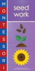Montessori: Seed Work - Book
