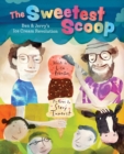 The Sweetest Scoop: Ben & Jerry's Ice Cream Revolution - Book