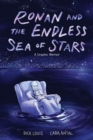 Ronan and the Endless Sea of Stars : A Graphic Memoir - Book