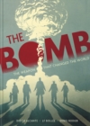 The Bomb : The Weapon That Changed the World - Book