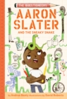 Aaron Slater and the Sneaky Snake (The Questioneers Book #6) - Book