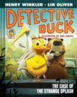 Detective Duck: The Case of the Strange Splash (Detective Duck #1) - Book