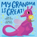 My Grandma Is Great! (A Hello!Lucky Book) - Book