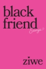 Black Friend : Essays - Book