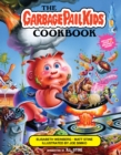 The Garbage Pail Kids Cookbook - Book