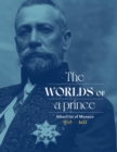 Albert Ist of Monaco: The Worlds of a Prince - Book