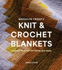 Brooklyn Tweed’s Knit and Crochet Blankets : Projects to Stitch for Home and Away - Book