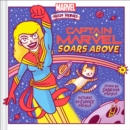 Captain Marvel Soars Above (A Marvel Hello Heroes Book) - Book