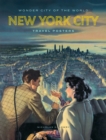 Wonder City of the World : New York City Travel Posters - Book
