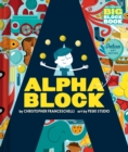 Alphablock: Deluxe Gift Edition (An Abrams BIG Block Book) - Book