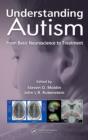 Understanding Autism : From Basic Neuroscience to Treatment - eBook