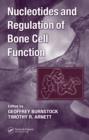 Nucleotides and Regulation of Bone Cell Function - eBook