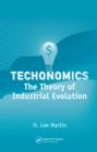 Technomics : The Theory of Industrial Evolution - eBook