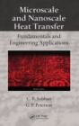 Microscale and Nanoscale Heat Transfer : Fundamentals and Engineering Applications - eBook