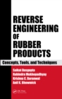 Reverse Engineering of Rubber Products : Concepts, Tools, and Techniques - eBook