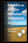 Probability and Statistics Applications for Environmental Science - eBook