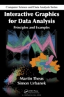Interactive Graphics for Data Analysis : Principles and Examples - eBook