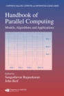 Handbook of Parallel Computing : Models, Algorithms and Applications - eBook