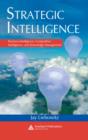 Strategic Intelligence : Business Intelligence, Competitive Intelligence, and Knowledge Management - eBook
