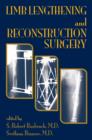 Limb Lengthening and Reconstruction Surgery - eBook