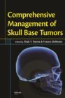 Comprehensive Management of Skull Base Tumors - eBook