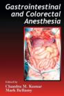 Gastrointestinal and Colorectal Anesthesia - eBook