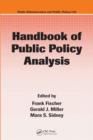 Handbook of Public Policy Analysis : Theory, Politics, and Methods - eBook