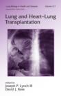 Lung and Heart-Lung Transplantation - eBook