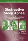 Obstructive Sleep Apnea: Pathophysiology, Comorbidities and Consequences : Pathophysiology, Comorbidities, and Consequences - eBook