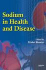 Sodium in Health and Disease - eBook