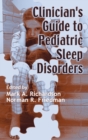 Clinician's Guide to Pediatric Sleep Disorders - eBook