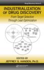 Industrialization of Drug Discovery : From Target Selection Through Lead Optimization - eBook