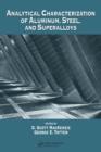 Analytical Characterization of Aluminum, Steel, and Superalloys - eBook