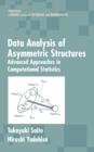 Data Analysis of Asymmetric Structures : Advanced Approaches in Computational Statistics - eBook