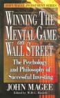Winning the Mental Game on Wall Street : The Psychology and Philosophy of Successful Investing - eBook