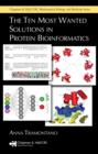 The Ten Most Wanted Solutions in Protein Bioinformatics - eBook
