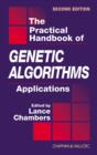 The Practical Handbook of Genetic Algorithms : Applications, Second Edition - eBook