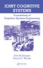 Joint Cognitive Systems : Foundations of Cognitive Systems Engineering - eBook